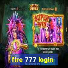 fire 777 login